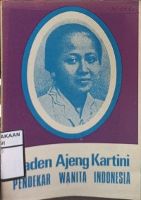 Raden Ajeng Kartini Pendekar Wnaita Indonesia