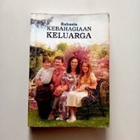 Rahasia Kebahagiaan keluarga