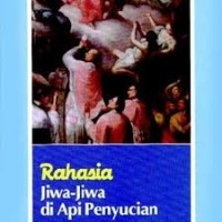 Rahasis jiwa-jiwa di api penyucian