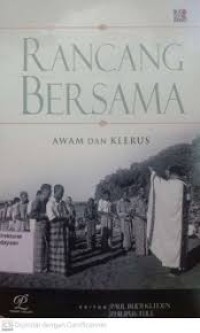 Rancang Bersama: Awam dan Klerus