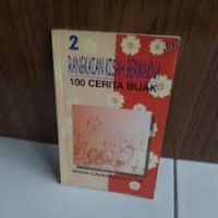 Rangkaian kisah bermakna: 100 cerita bijak 2