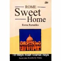 Rome Sweet Home : Roma Rumahku