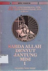 Sabda Allah denyut jantung misi I