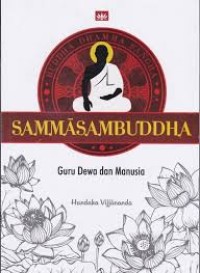 Sammasabuddha: Guru dewa dan Manusia