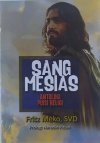 Sang Mesias: Antalogi puisi religi