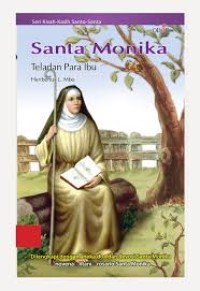 Santa Monika: Teladan Para Ibu