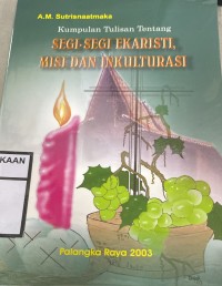 Segi-segi ekaristi, misi dan Inkulturasi