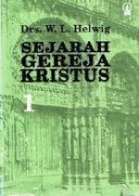 Sejarah Gereja Kristus 1