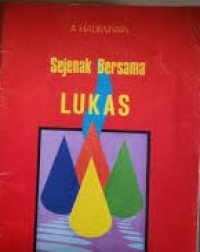 Sejenak bersama Lukas