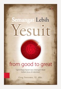 Semangat lebih Yesuit From Good to Great