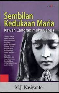 Sembilan kedukaan Maria: Kawah candradimuka Gereja