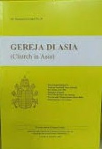 Seri Dokumen Gerejawi No. 57; Gereja di Asia ( Church in Asia)