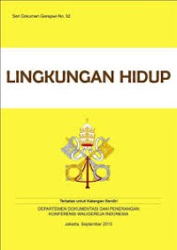 Seri Dokumen Gerejawi No. 92; Lingkungan hidup