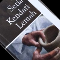 Setia kendati lemah