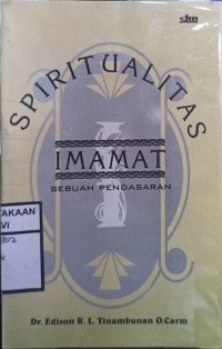 Spiritualitas Imamat: sebuah pendasaran