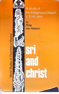 Sri and christ: a study of the indigenous chruch in east java