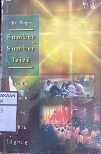 Sumber-sumber Taize: tiada Kasih yang lebih agung