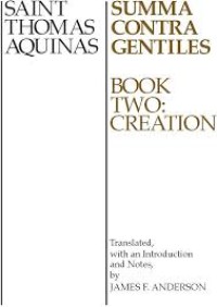 Summa Contra gentiles Book two : Creation