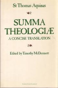 Summa Theologiae: A Concise translation