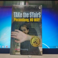 Take The Stairs Pecundang, No Way