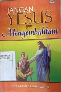 Tangan Yesus yang menyembuhkan