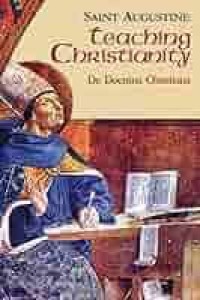 Teaching Christianity De Doctrina Christianity