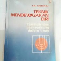 Teknik Mendewsakan Diri; tumbuh dan berkembang dalam iman