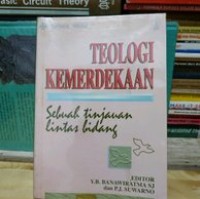 Teologi kemerdekaan: sebuah tinjauan lintas bidang