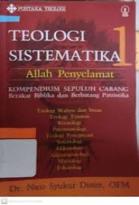 Teologi sistematika 1 : Allah penyelamat