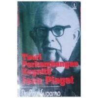 Teori perkembangan kognitif jean Piaget