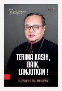 Terima kasih, Baik, Lanjutkan!