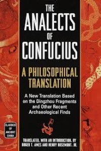 The Analects of Confucius: A philosophical translation