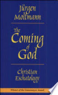 The coming of God: Christian Eschatology