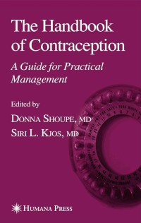 The Handbook of Contraception: A Guide for practical management