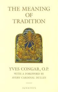 The Meaning of Tradition