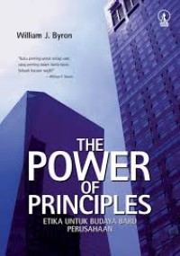 The power of principles: Etika untuk budaya baru perusahaan