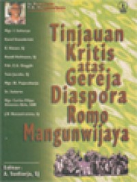 Tinjauan kritis atas gereja diaspora Romo Mangunwijaya