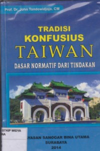 Tradisi konfusius taiwan: dasar normatif dari tindakan