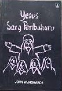 Yesus Sang Pembaharu