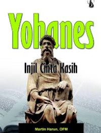 Yohanes: Injil cinta kasih