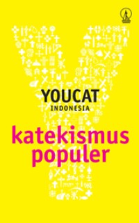 Youcat indonesia: katekismus populer