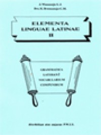 Elementa linguae Latinae II  gramatica lathian-latihan vocabularium, compendium